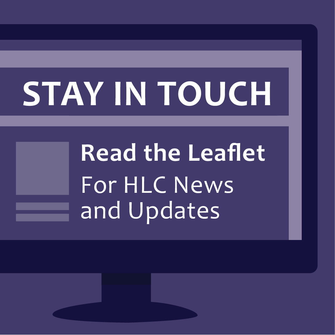 Stay in Touch: Read the Leaflet for HLC News and Updates